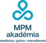 Akadémia MPM – medicína • právo • manažment